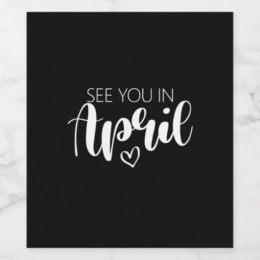 4月の妊娠の発表であなたに会う ワインラベル (シングルラベル)