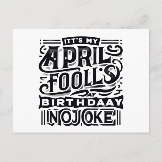 4月生まれの愚か者の日に真剣に私の誕生日だ ポストカード (正面)