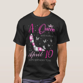 4月10日の生まれ4月10日の誕生日 Tシャツ