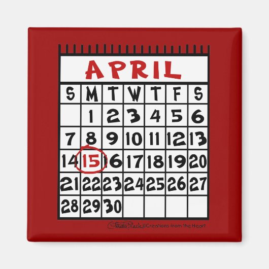 4月15日 – 税務ユーモア マグネット (正面)