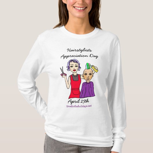4月25日はヘアスタイリスト感謝の日T-Shir Tシャツ (正面)