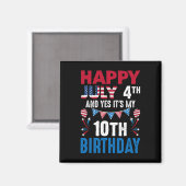 4番目とYesそれは私の10誕生日アメリカの愛国者である マグネット (正面/裏面)
