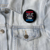4番目とYesそれは私の72番目の誕生日アメリカの愛国者 缶バッジ (インサイチュ)