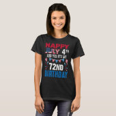 4番目とYesそれは私の72番目の誕生日アメリカの愛国者 Tシャツ (正面フル)
