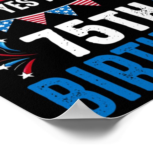 4番目とYesそれは私の75誕生日アメリカの愛国者である ポスター (角)