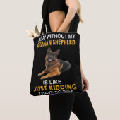 4私のドイツの羊飼いなしの日はJust Kiのようである トートバッグ (クローズアップ)