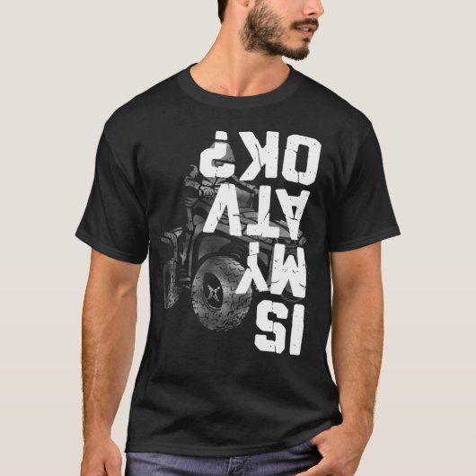 4輪バギー大好き!私のATVは大丈夫?面白い逆さま4X4ライド Tシャツ (正面)