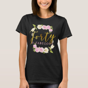 40およびすばらしい花柄の第40誕生日 Tシャツ
