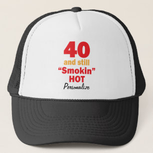 40およびまだSmokin熱い の第40誕生日 DIYの名前 キャップ