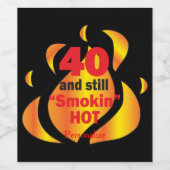 40と今でも暑い煙 | 40th誕生日 ワインラベル (シングルラベル)