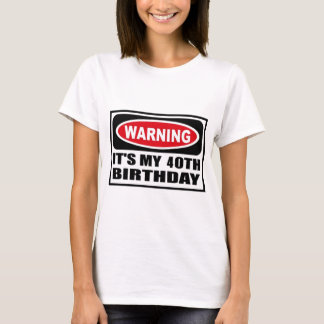 40の警告 Tシャツ