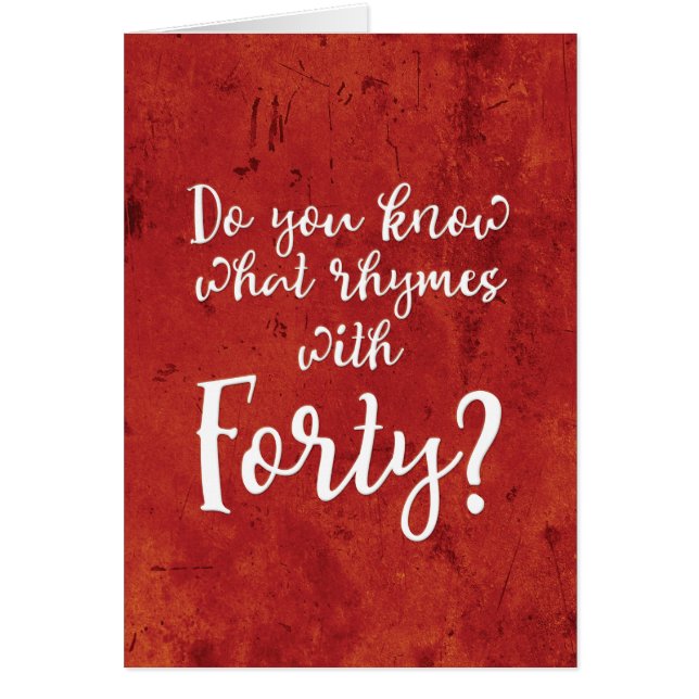 「40の韻は何だ？」 誕生日カード (正面)