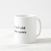 40は古くないです! コーヒーマグカップ (正面右)