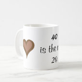 40は新しい20 コーヒーマグカップ (正面左)