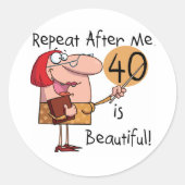 40は美しいTシャツとギフト ラウンドシール (正面)