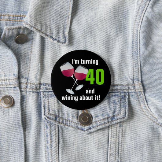 40を回し、赤ワインガラスとワインを飲むこと 缶バッジ (インサイチュ)