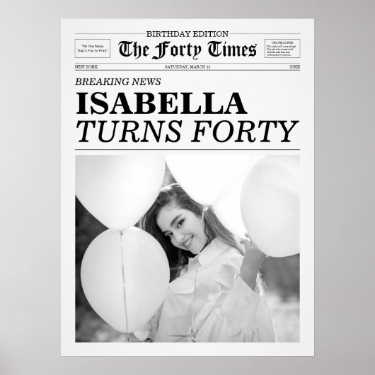 40回目の誕生日新聞「The Forty Times Newspaper」 ポスター (正面)