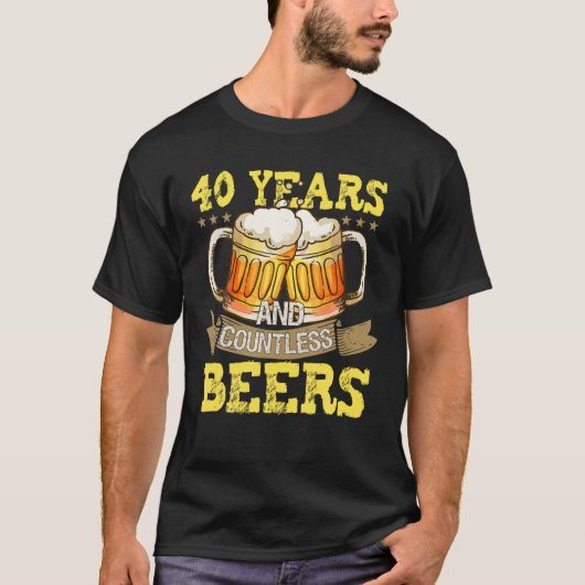 40年と無数のビール誕生日ビール愛好家A Tシャツ (正面)