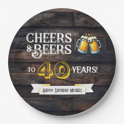 40年の旅立ちを祝して Cheers+and+Beers Rusticな誕生日 ペーパープレート (正面)