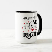 40年の結婚生活はいつも右妻の記念日 マグカップ (正面右)
