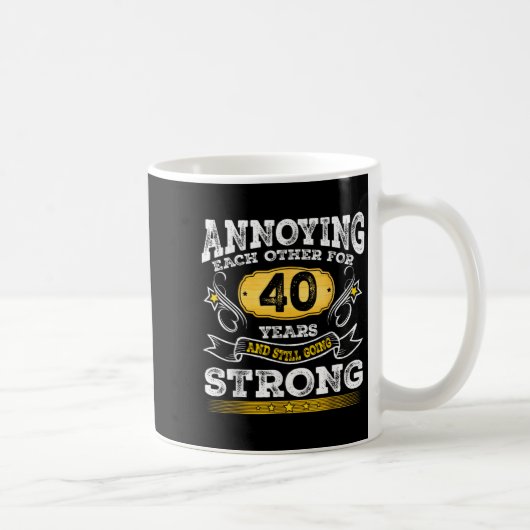 40年以来、お互いに迷惑し、まだ行く コーヒーマグカップ (右)