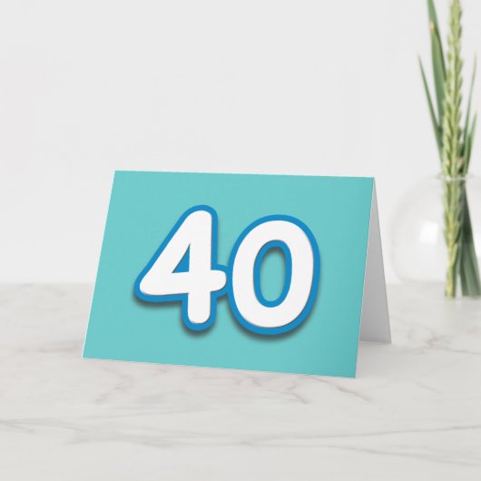 40年誕生日か記念日-文字を加えて下さい カード (正面)