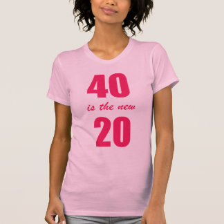 40新しい20はあります Tシャツ