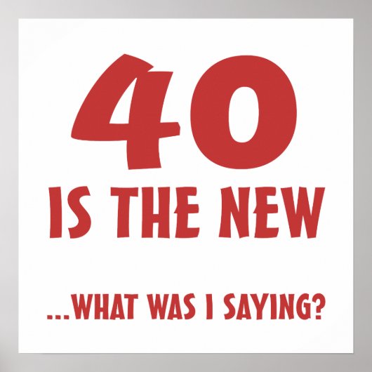 40歳おもしろいの誕生日にプレゼント ポスター (正面)
