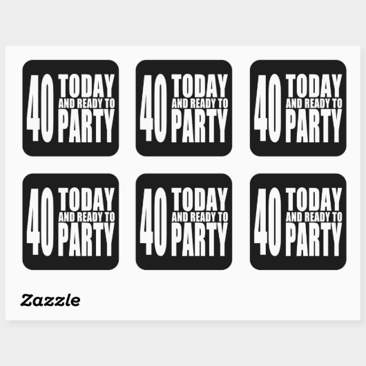 40歳おもしろいの誕生日：40今日とパーティー準備 スクエアシール (シート)