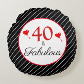 40歳と素晴らしいハート40歳の誕生日ブラック&ストライプ ラウンドクッション (正面)