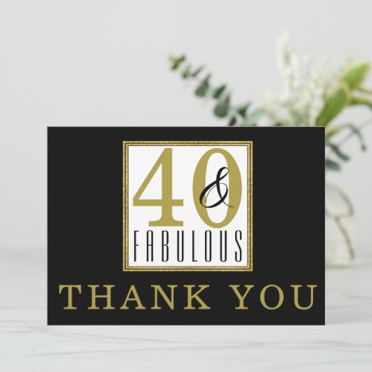 40歳と素晴らしい40歳の誕生日パーティーブラック金ゴールド サンキューカード (スタンド正面)
