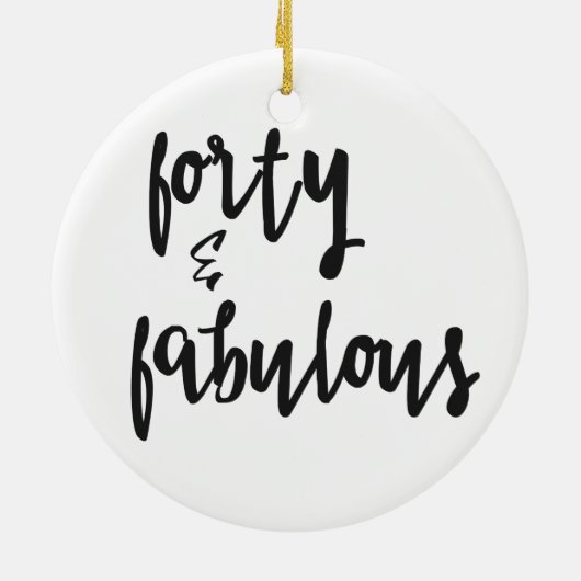 40歳と素晴らしい – おもしろい40歳の誕生日 セラミックオーナメント (裏面)
