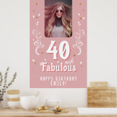 40歳にして最高に素敵な フォト ピンク 40歳の誕生日 ポスター (キッチン)