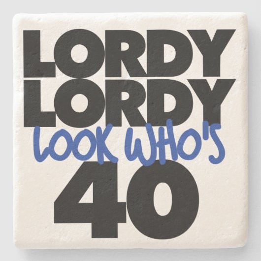 40歳のローディ・ローディ ストーンコースター (正面)