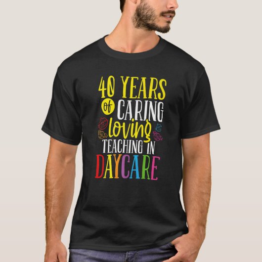 40歳の保育園プロバイダ40誕生日保育園 Tシャツ (正面)