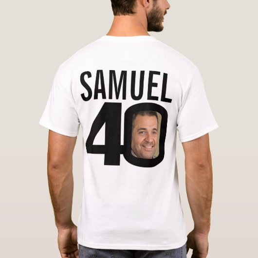 40歳の名前をカスタムすると写真テンプレートモノ Tシャツ (裏面)