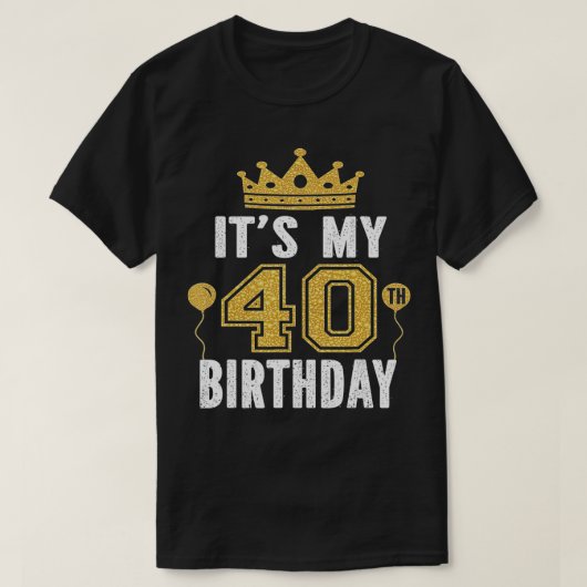 40歳の男と私の40歳の誕生日プレゼント Tシャツ (デザイン正面)