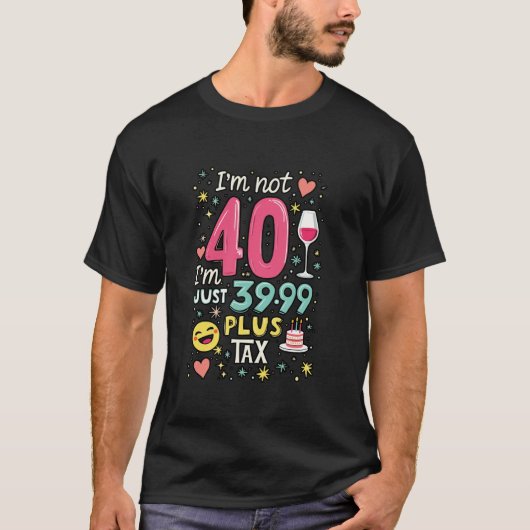 40歳の誕生日おめでとうございます Tシャツ (正面)