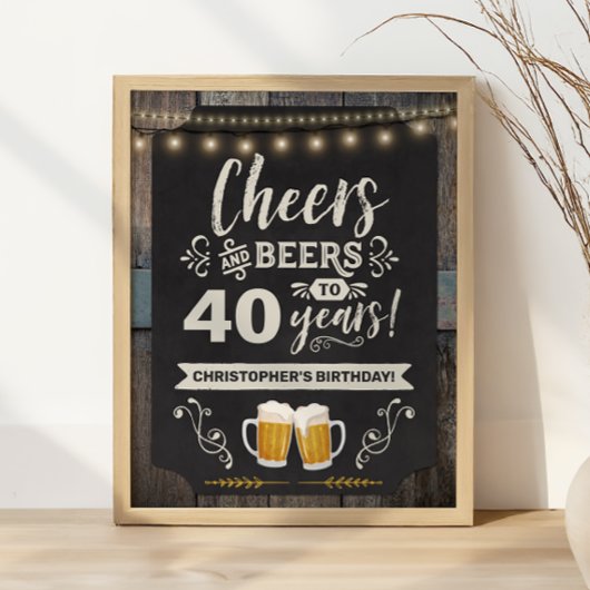 40歳の誕生日おめでとうサイン - Cheers & Beers ポスター