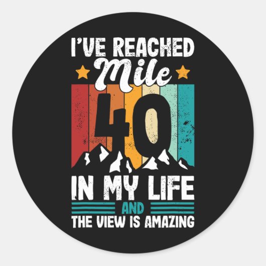 40歳の誕生日おめでとう ハイキング好きな人へのプレゼントに ラウンドシール (正面)