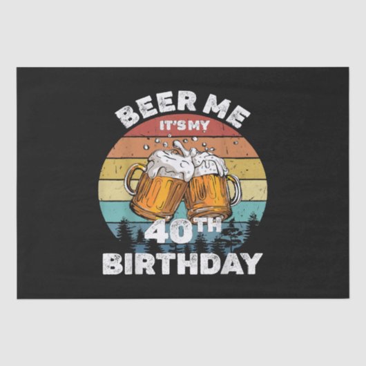40歳の誕生日おめでとう ビール飲ませて 薄葉紙 (正面)