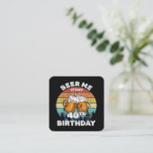 40歳の誕生日おめでとう ビール! スクエア名刺 (スタンド正面)
