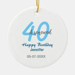 40歳の誕生日おめでとう 青い太字の数字 名前と誕生日 セラミックオーナメント