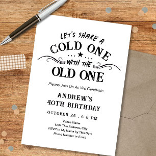 40歳の誕生日おめでとう Cold One with the Old One ビール 招待状