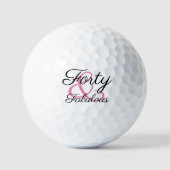 40歳の誕生日おめでとう Forty and Fabulous ゴルフボール (正面)