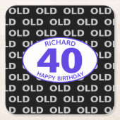 40歳の誕生日おもしろいブラックOLD Any Age スクエアペーパーコースター (正面)