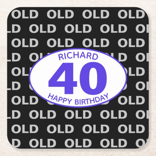 40歳の誕生日おもしろいブラックOLD Any Age スクエアペーパーコースター (正面)