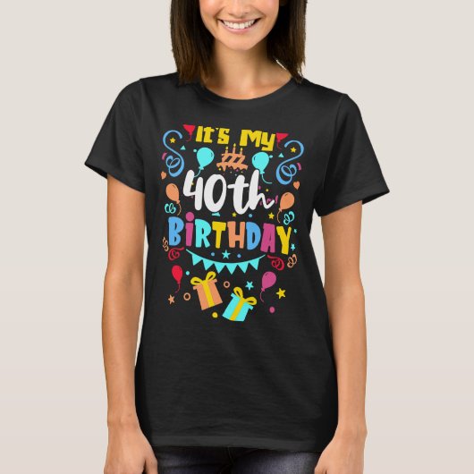 40歳の誕生日だ。 Tシャツ (正面)