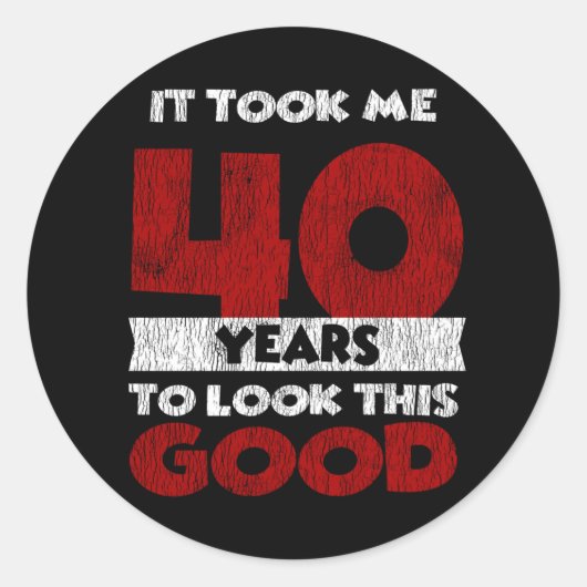40歳の誕生日に私は良く見えた40歳 ラウンドシール (正面)