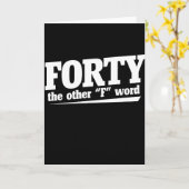 40歳の誕生日のユーモアの別の言葉である カード (黄色い花)